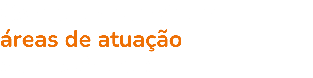 Confira as principais áreas de atuação que você terá: